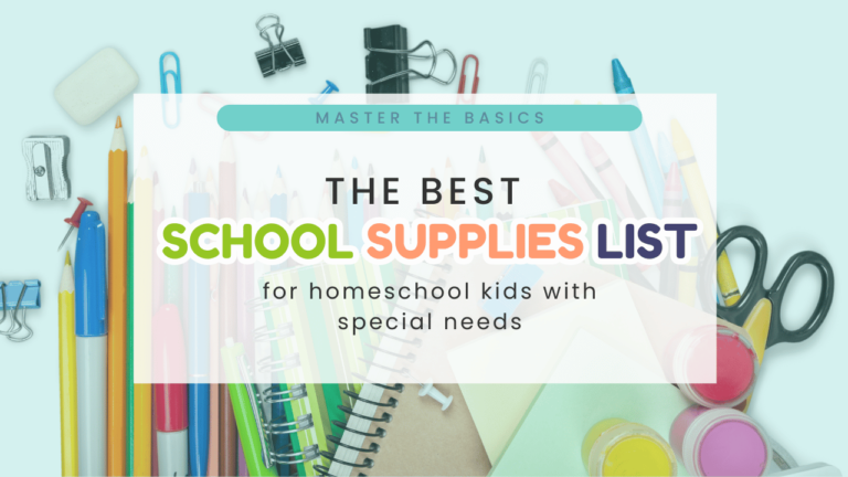 The Best School Supplies List for Homeschool Kids with Special Needs