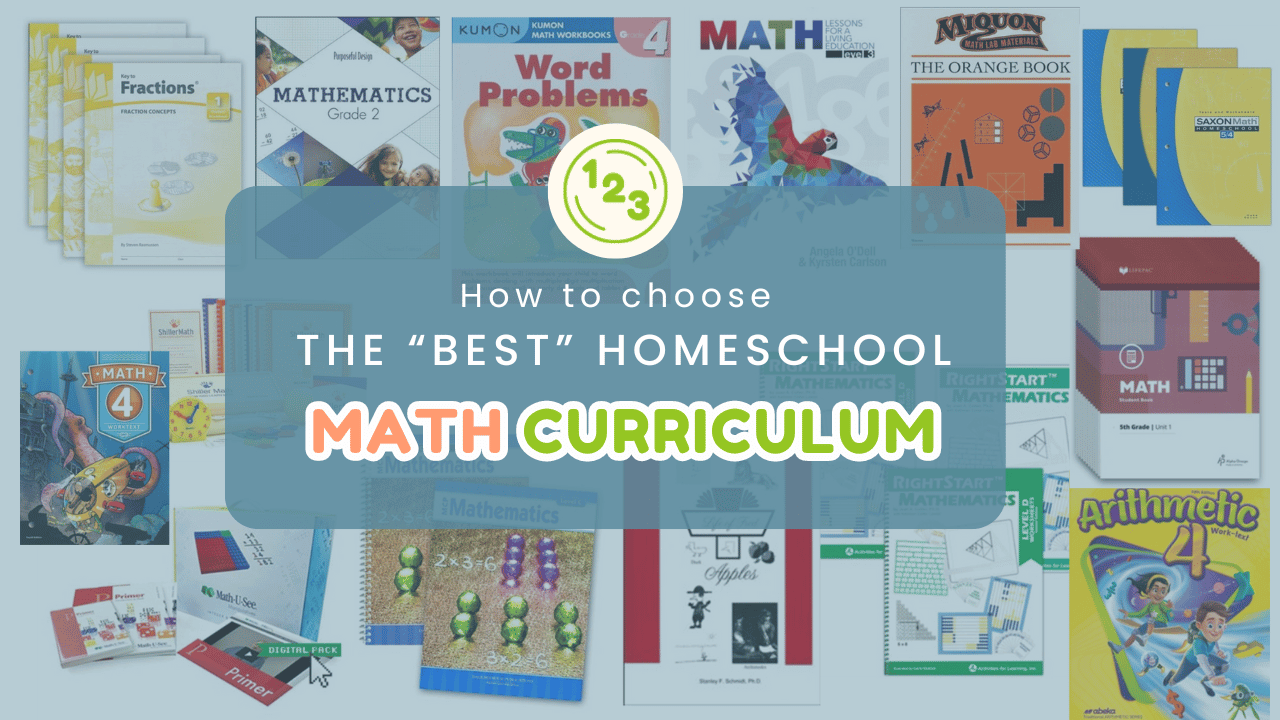 How to Choose the "Best" Homeschool Math Curriculum