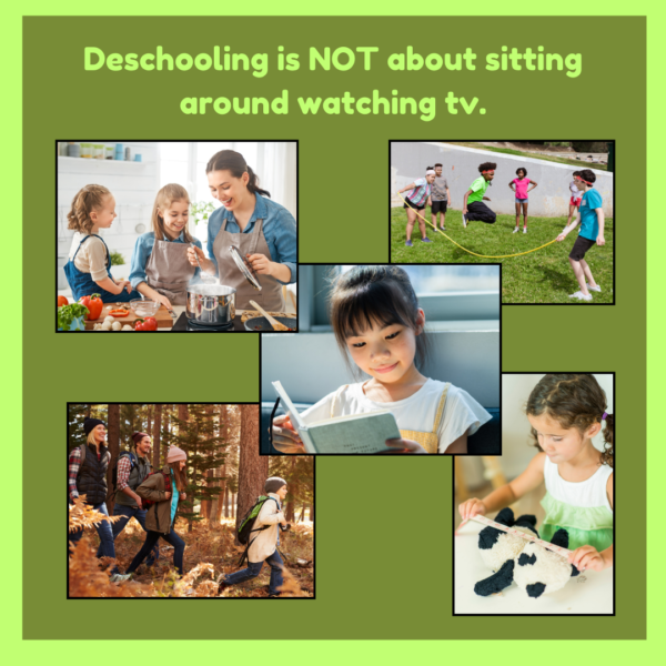 Deschooling is not about sitting around watching TV.