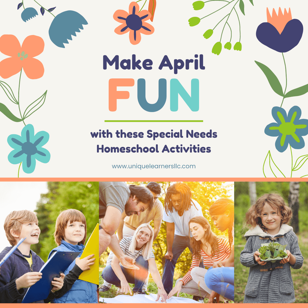 Make April FUN with these Special Needs Homeschool Activities with pictures of homeschool activities