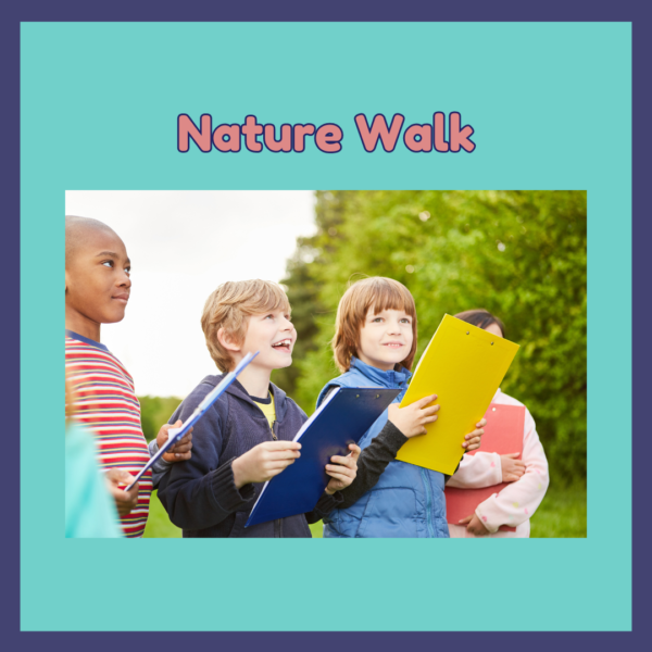 Nature Walk Homeschool Activities