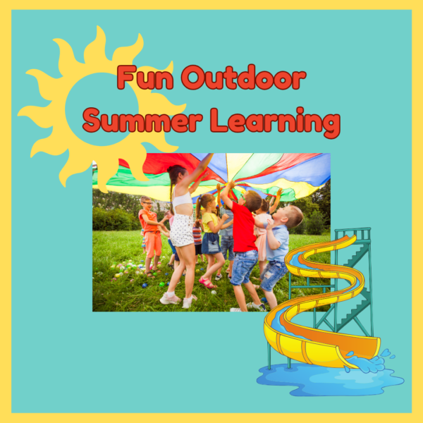 Homeschool Activity Ideas for Fun Outdoor Summer Learning