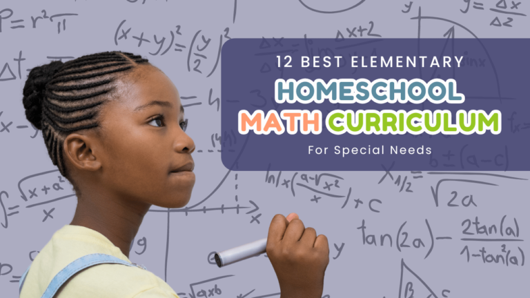 12 Best Elementary Homeschool Math Curriculum for Special Needs