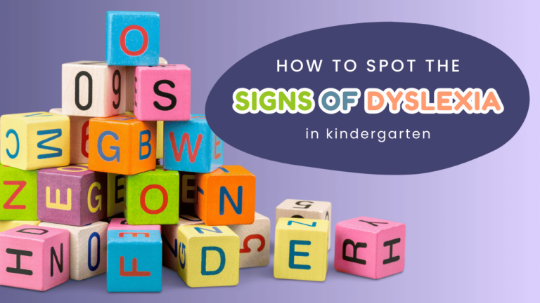 How to spot the Signs of Dyslexia in Kindergarten