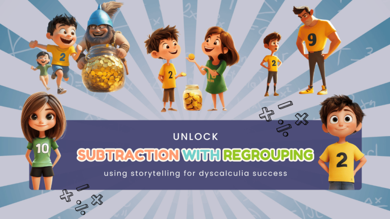 Unlock Subtraction with Regrouping using storytelling for Dyscalculia Success